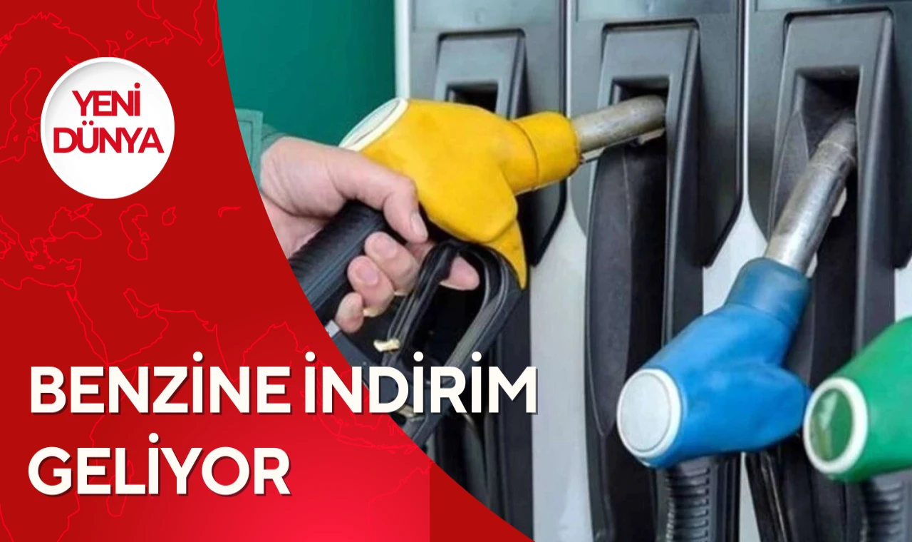 Benzine indirim geliyor...