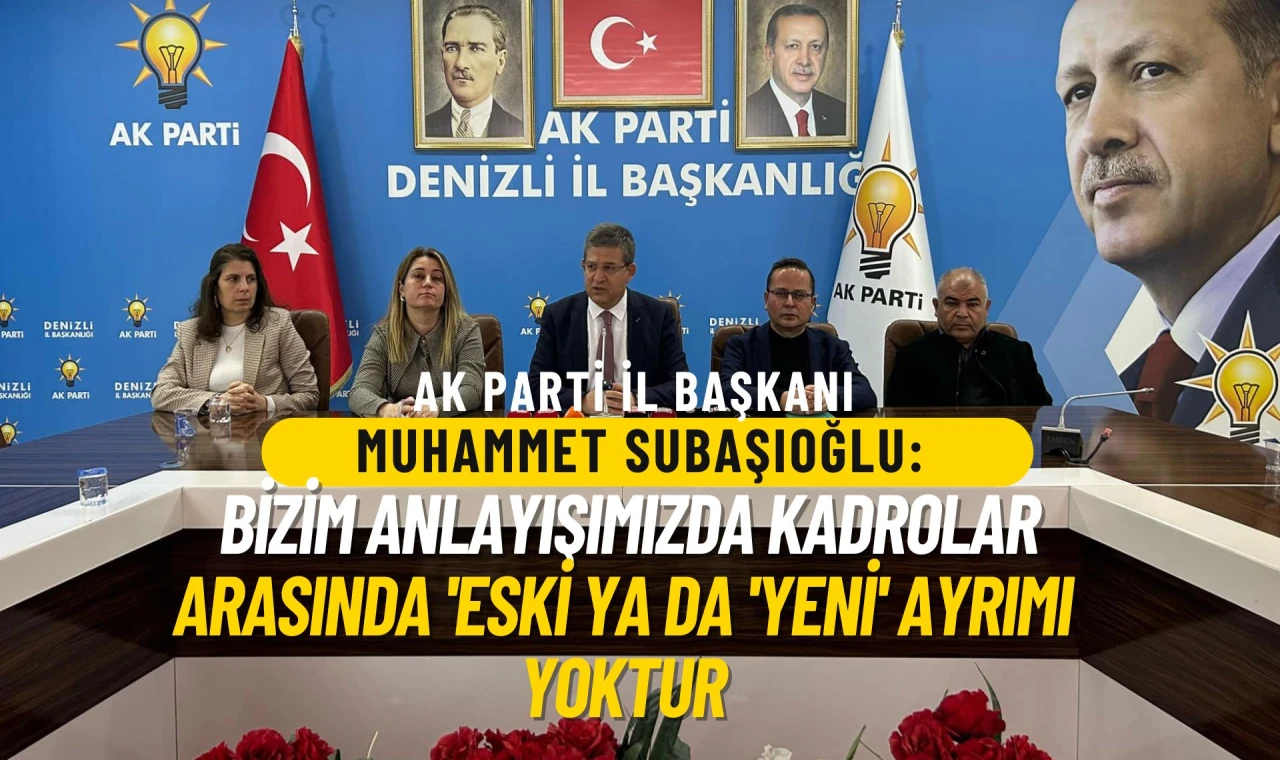 AK Parti Denizli İl Başkanı Muhammet Subaşıoğlu, vatandaşları kongreye davet etti