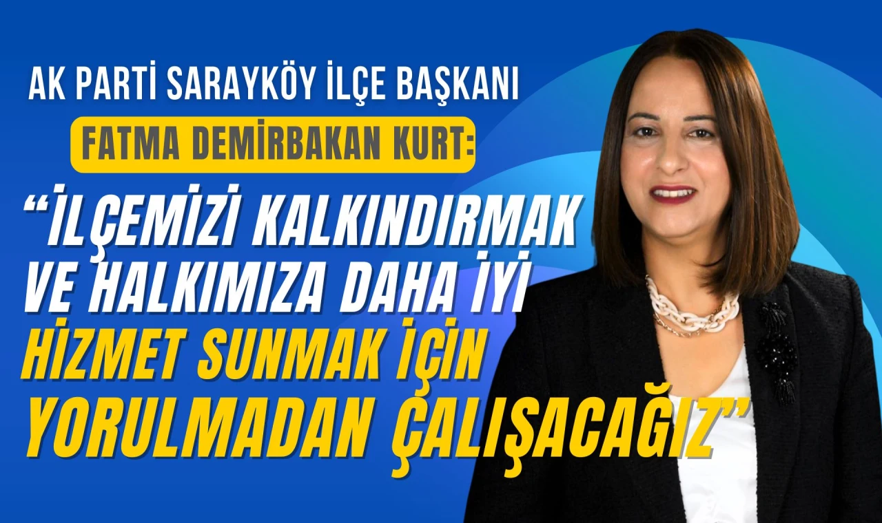 AK Parti Sarayköy'de atakta olacak